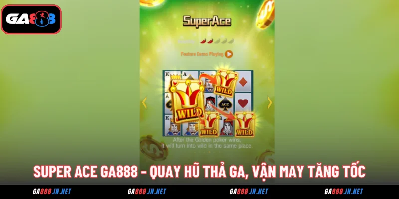 super ace quay hu tha ga van may tang toc